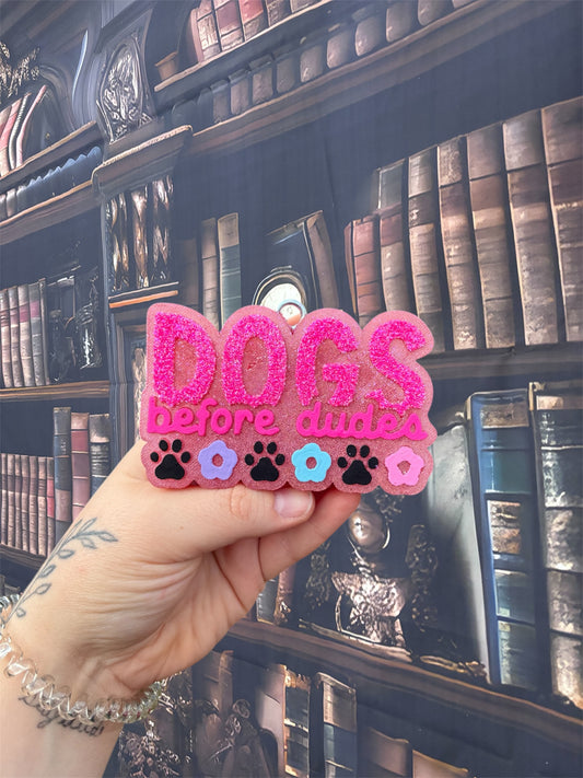Dogs Before Dudes